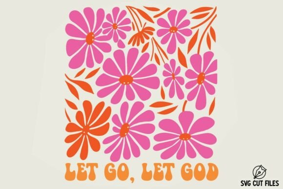 Let Go Let God Svg Png: A Perfect Graphic for Crafts